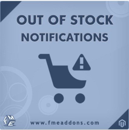 Magento Extension: Out Of Stock Notification Module